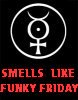 Smells Like Funky Friday